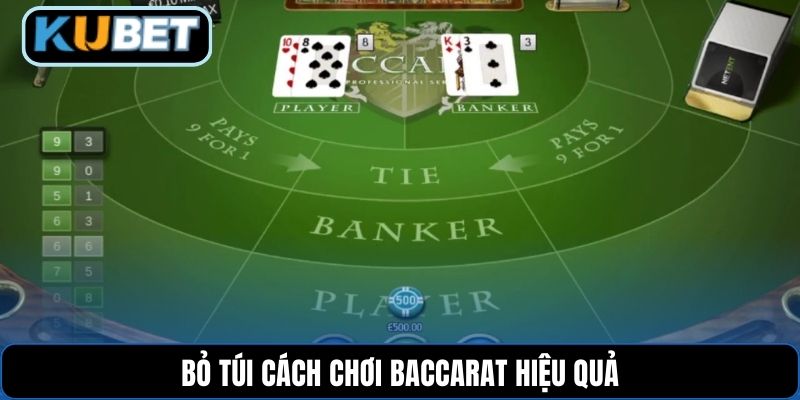 Bỏ túi cách chơi Baccarat hiệu quả
