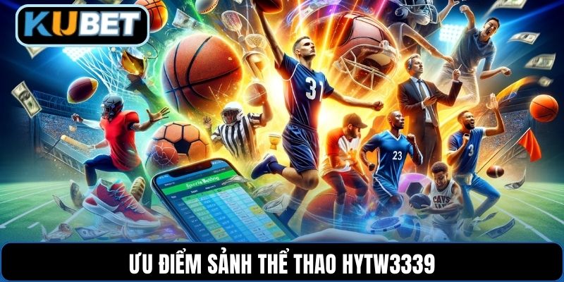 Ưu điểm sảnh thể thao HYTW3339